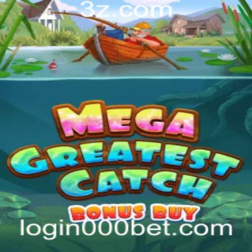 Explorando o Mundo Empolgante de MegaGreatestCatchBonusBuy